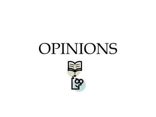 OPINIONS