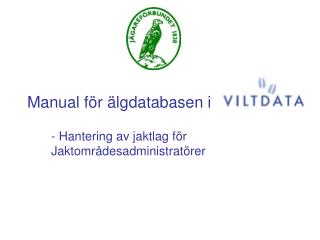 Manual för älgdatabasen i