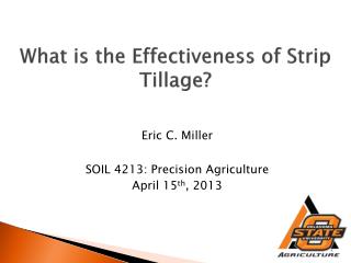 What is the Effectiveness of Strip Tillage?