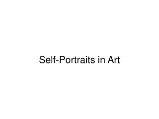 Self-Portraits in Art