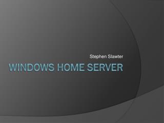 Windows Home Server