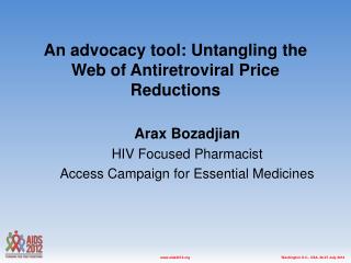 An advocacy tool: Untangling the Web of Antiretroviral Price Reductions