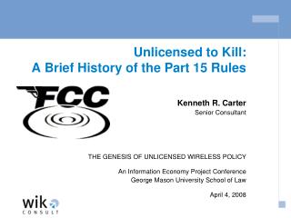 Unlicensed to Kill: A Brief History of the Part 15 Rules