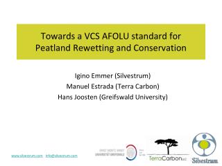 Towards a VCS AFOLU standard for Peatland Rewetting and Conservation