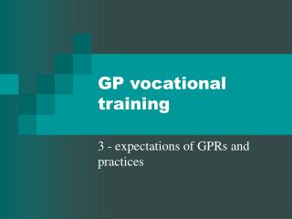 GP vocational training