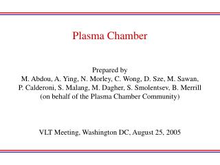 Plasma Chamber