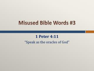 Misused Bible Words #3