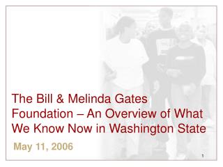 The Bill &amp; Melinda Gates Foundation – An Overview of What We Know Now in Washington State