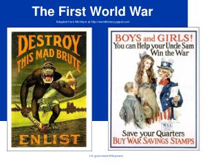 The First World War Adapted from McIntyre at worldhistory.pppst