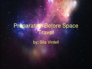 Preparation Before Space Travel