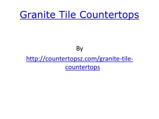 kits,granite tile edging countertops,granite tile countertop