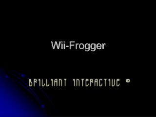 Wii-Frogger