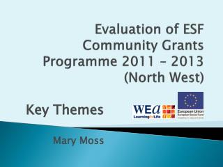 Evaluation of ESF Community Grants Programme 2011 – 2013 (North West)