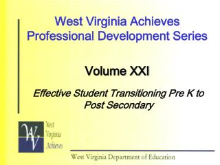 West Virginia Achieves Professional Development Series