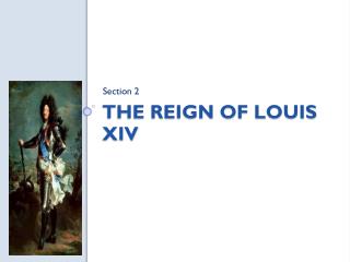 The Reign of Louis XIV