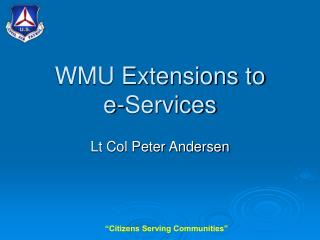 WMU Extensions to e-Services