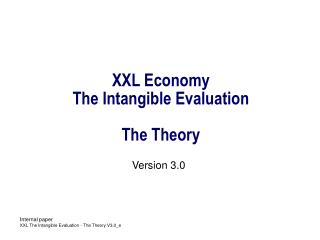 XXL Economy The Intangible Evaluation The Theory