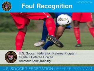 Foul Recognition