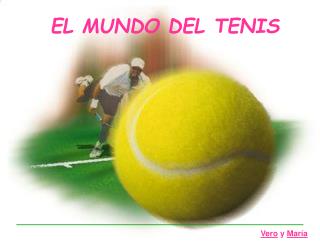 EL MUNDO DEL TENIS