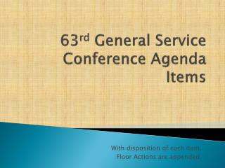 63 rd General Service Conference Agenda Items