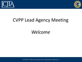 CVPP Lead Agency Meeting Welcome