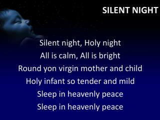 SILENT NIGHT