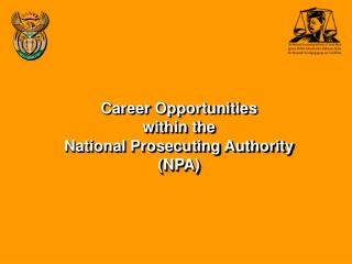 Career Opportunities within the National Prosecuting Authority (NPA)