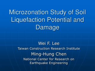 Microzonation Study of Soil Liquefaction Potential and Damage