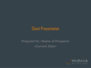 Client Presentation