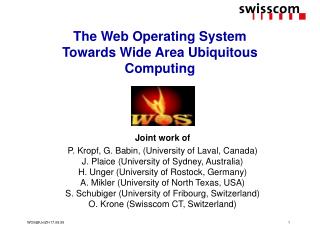 The Web Operating System Towards Wide Area Ubiquitous Computing