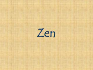 Zen