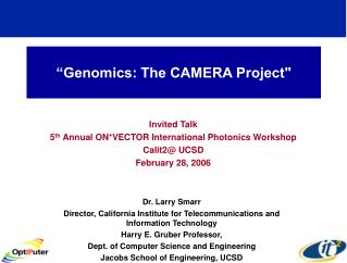 “Genomics: The CAMERA Project&quot;