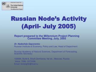 Russian Node’s Activity (April- July 2005)