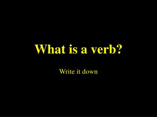 What is a verb?