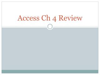 Access Ch 4 Review