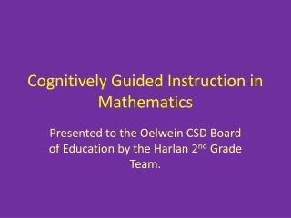 Cognitively Guided Instruction in Mathematics