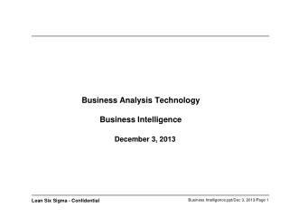 Business Analysis Technology Business Intelligence December 3, 2013