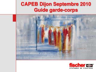 CAPEB Dijon Septembre 2010 Guide garde-corps