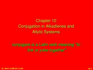 Chapter 10 Conjugation in Alkadienes and Allylic Systems