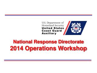 National Response Directorate 2014 Operations Workshop