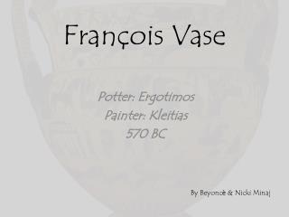 François Vase