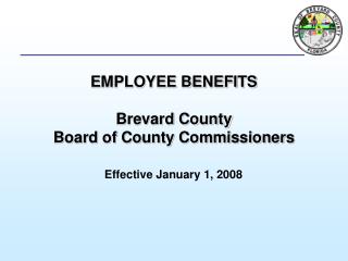 EMPLOYEE BENEFITS Brevard County Board of County Commissioners