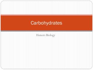 Carbohydrates