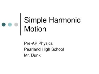 Simple Harmonic Motion