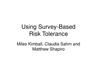 Using Survey-Based Risk Tolerance