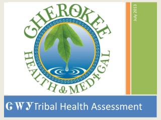 ᏣᎳᎩ Tribal Health Assessment