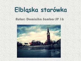 Elbląska starówka