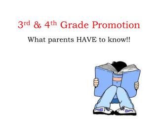 3 rd &amp; 4 th Grade Promotion