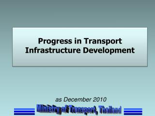 Progress in Transport Infrastructure Development