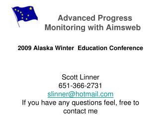 Where are we in Alaska with progress monitoring?
